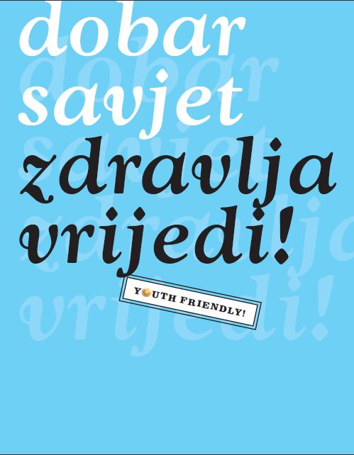 Dobar savjet zdravlja vrijedi